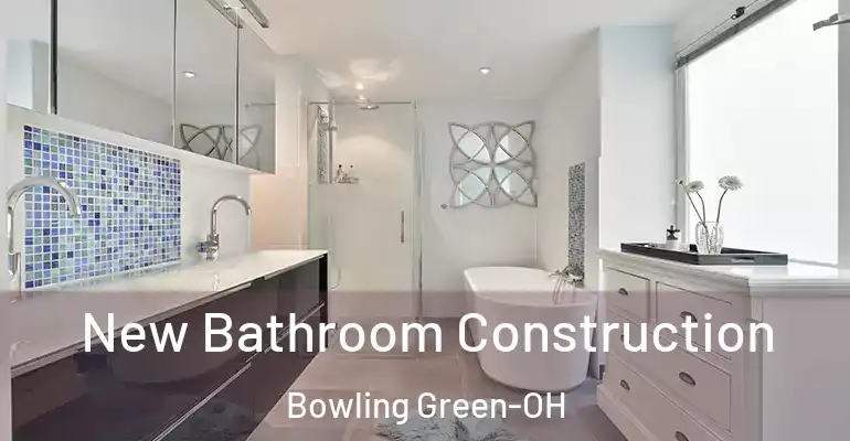 inner Bathroom imggen New Bathroom Construction Bowling Green-OH