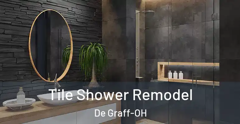 inner Bathroom imggen Tile Shower Remodel De Graff-OH