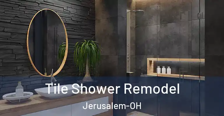 inner Bathroom imggen Tile Shower Remodel Jerusalem-OH