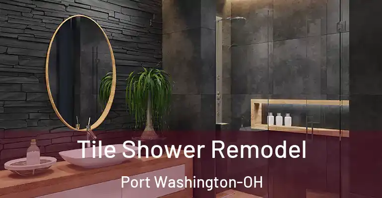 inner Bathroom imggen Tile Shower Remodel Port Washington-OH