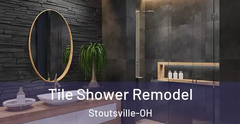 inner Bathroom imggen Tile Shower Remodel Stoutsville-OH